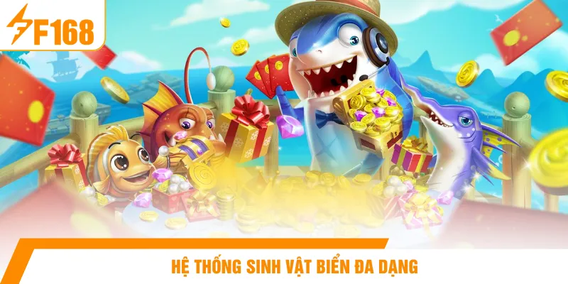 Hệ thống sinh vật biển đa dạng
